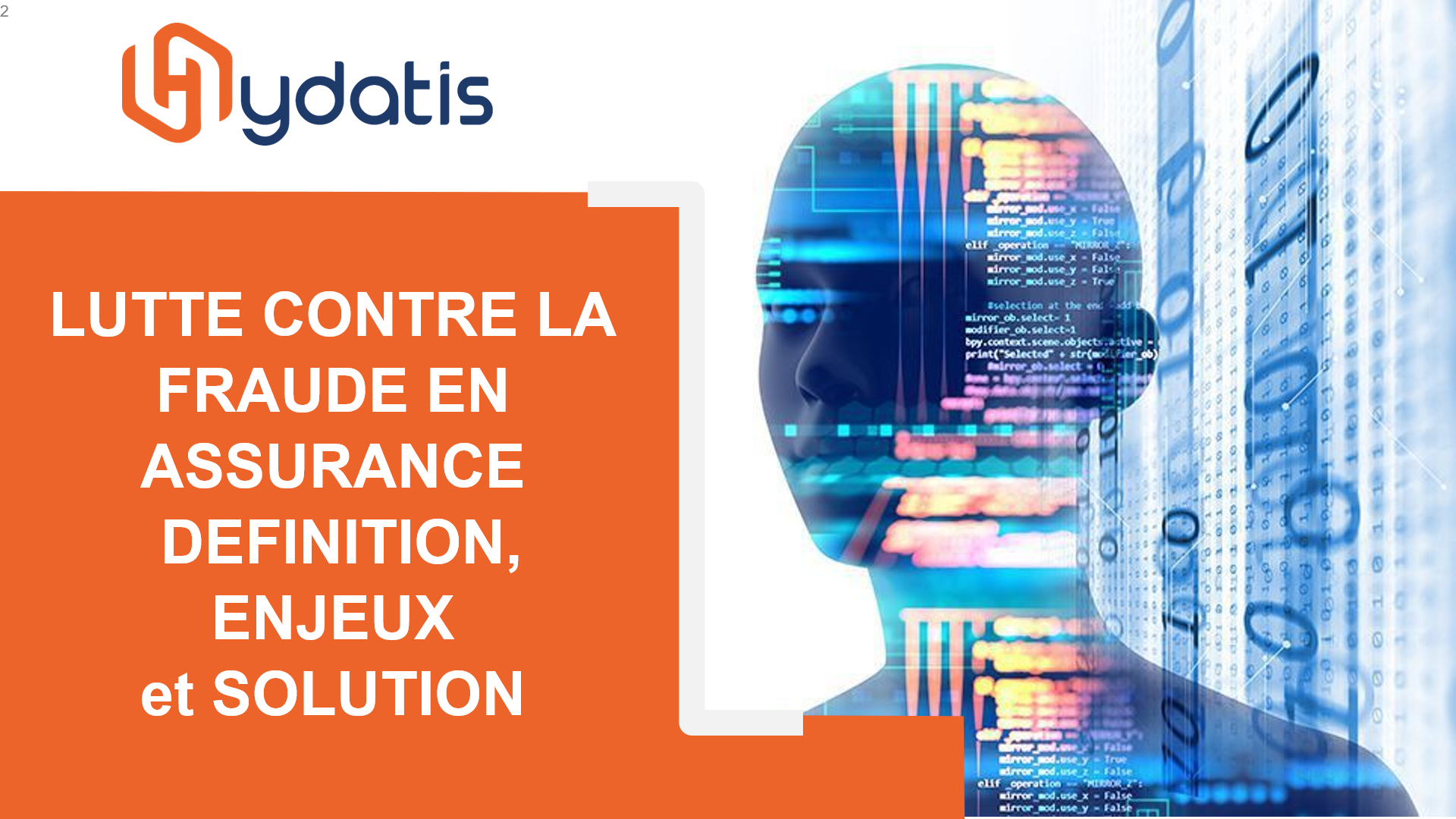 Lutte contre la fraude à l'assurance définition , enjeux et solutions