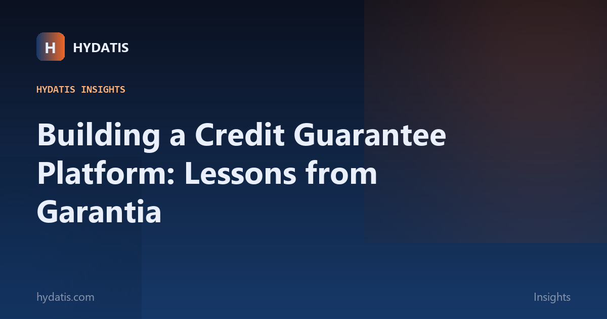 Building a Credit Guarantee Platform: Lessons from Garantia