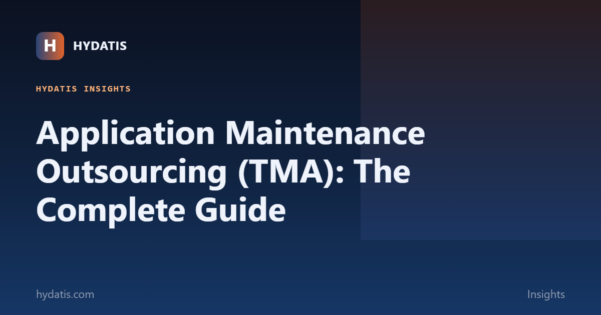 Application Maintenance Outsourcing (TMA): The Complete Guide